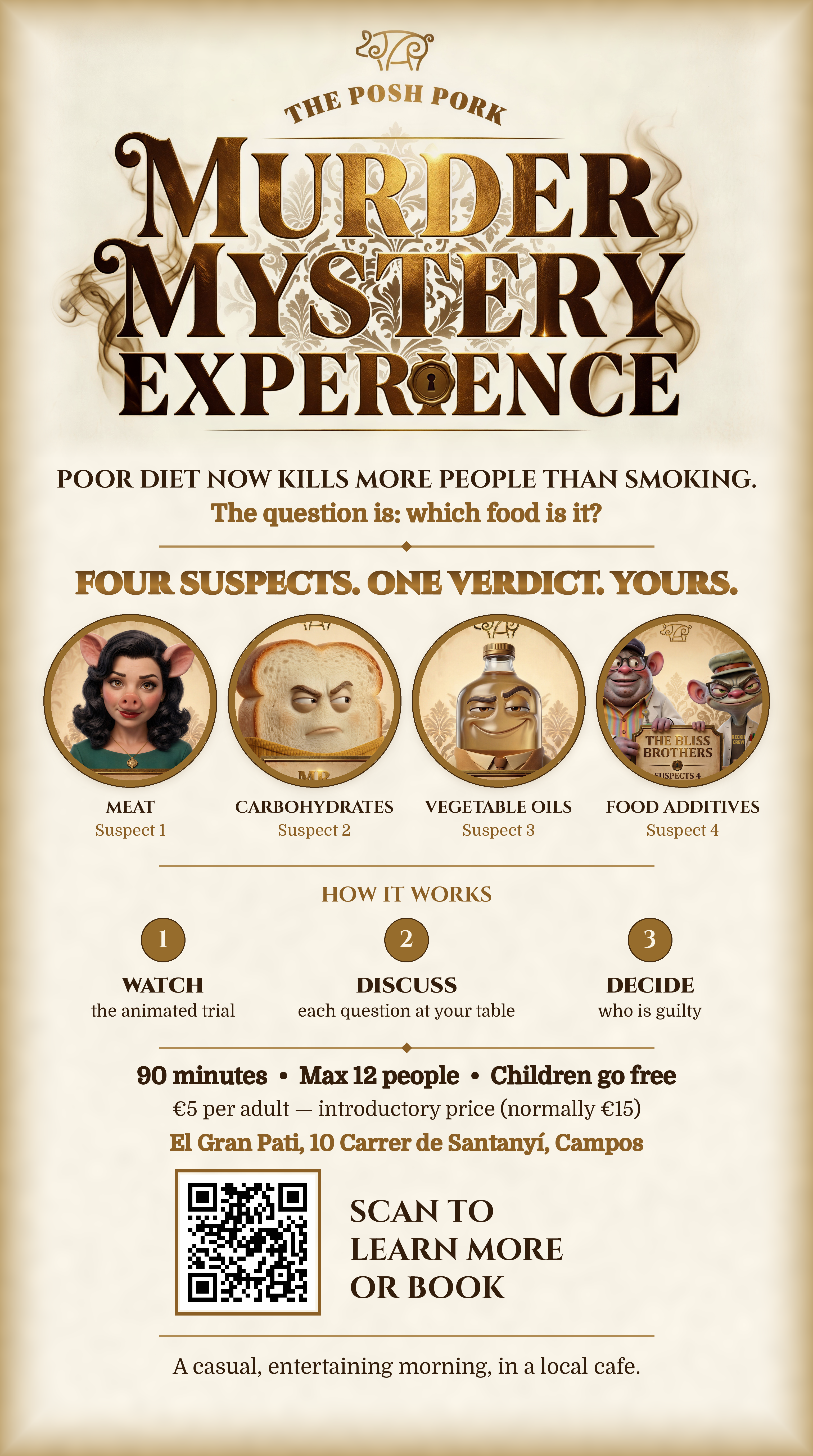 Poster for The Posh Pork Murder Mystery Experience: four food suspects, meat, carbohydrates, vegetable oils and food additives, with times, price and the venue in Campos.